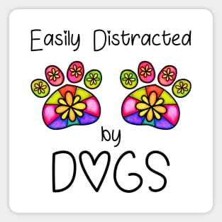 Easily Distracted by Dogs Paw Print Design Magnet